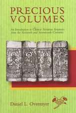 Precious Volumes – An Introduction to Chinese Sectarian Scriptures from the Sixteenth and Seventeenth Centuries