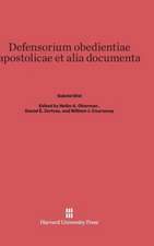 Defensorium Obedientiae Apostolicae Et Alia Documenta: The 