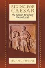 Riding for Caesar – The Roman Emperor′s Horse Guards (Cobee) (Paper)