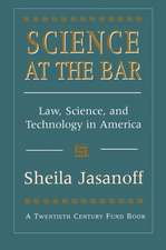 Science at the Bar – Science & Technology in American Law (Paper)