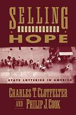 Selling Hope – State Lotteries in America (Paper)