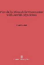 Pico della Mirandola's Encounter with Jewish Mysticism