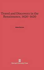 Travel and Discovery in the Renaissance, 1420-1620