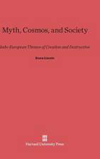 Myth, Cosmos, and Society