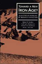 Toward a New Iron Age – Quantative Modeling of Resource Exhaustion