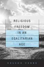 Religious Freedom in an Egalitarian Age