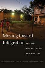 Moving Toward Integration – The Past and Future of Fair Housing