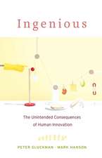 Ingenious – The Unintended Consequences of Human Innovation