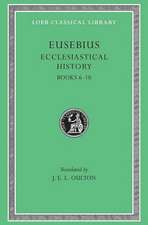 Ecclesiastical History, Volume II – Books 6–10 (Trans. Oulton)(Greek)