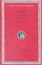 Eclogues. Georgics. Aeneid: Books 1–6 (Trans. Fairclough)(Latin)