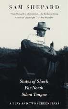 States of Shock, Far North, and Silent Tongue