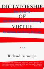 Dictatorship of Virtue: How the Battle Over Multiculturalism Is Reshaping Our Schools, Our Country, and Our Lives