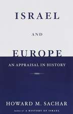 Israel and Europe: An Appraisal in History