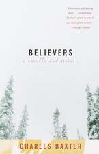 Believers: A Novella and Stories