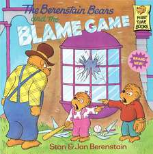 The Berenstain Bears and the Blame Game