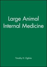 Large Animal Internal Medicine First Edition