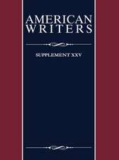 American Writers, Supplement XXV