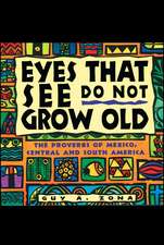 Eyes That See Do Not Grow Old