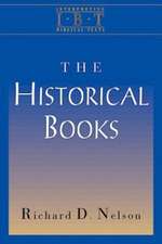 The Historical Books: Interpreting Biblical Texts Series