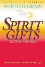 Spirit Gifts Participant's Workbook