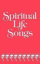 Spiritual Life Songs