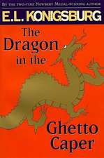 The Dragon in the Ghetto Caper