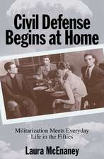 Civil Defense Begins at Home – Militarization Meets Everyday Life in the Fifties