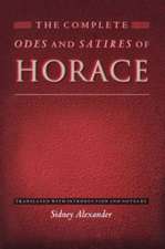 The Complete Odes and Satires of Horace