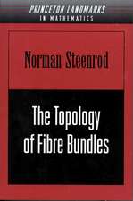 The Topology of Fibre Bundles. (PMS–14), Volume 14