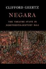 Negara – The Theatre State in 19th Century Bali