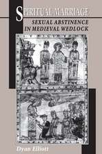 Spiritual Marriage – Sexual Abstinence in Medieval Wedlock