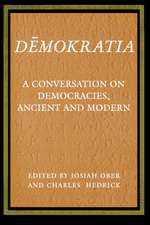 Demokratia – A Conversation on Democracies, Ancient and Modern