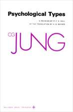 Collected Works of C. G. Jung, Volume 6 – Psychological Types