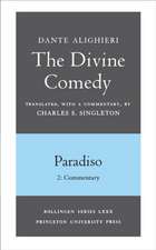 The Divine Comedy, III. Paradiso, Vol. III. Part – Commentary