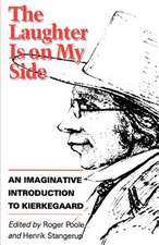 The Laughter Is on My Side – An Imaginative Introduction to Kierkegaard