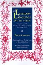 Literary Language and Its Public in Late Latin Antiquity and in the Middle Ages