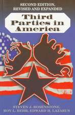 Third Parties in America – Citizen Response to Major Party Failure – Updated and Expanded Second Edition