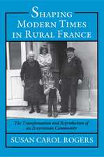 Shaping Modern Times in Rural France – The Transformation and Reproduction of an Aveyronnais Community