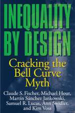 Inequality by Design – Cracking the Bell Curve Myth