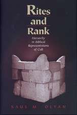 Rites and Rank: Hierarchy in Biblical Representations of Cult