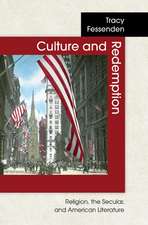 Culture and Redemption – Religion, the Secular, and American Literature