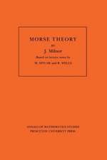 Morse Theory. (AM–51), Volume 51