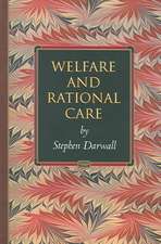 Welfare and Rational Care