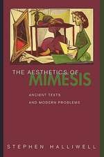 The Aesthetics of Mimesis – Ancient Texts and Modern Problems