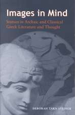 Images in Mind – Statues in Archaic and Classical Greek Literature and Thought