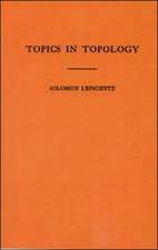 Topics in Topology. (AM–10), Volume 10