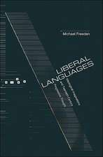 Liberal Languages – Ideological Imaginations and Twentieth–Century Progressive Thought