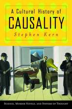 A Cultural History of Causality – Science, Murder Novels, and Systems of Thought