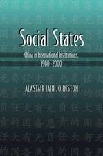 Social States – China in International Institutions, 1980–2000