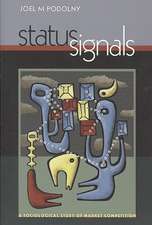 Status Signals – A Sociological Study of Market Competition